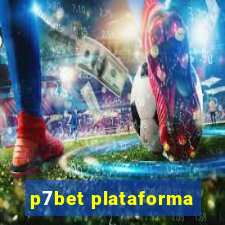 p7bet plataforma